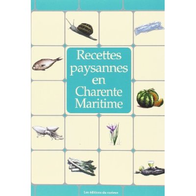 RECETTES PAYSANNES CHARENTE-MARITIME (BP)