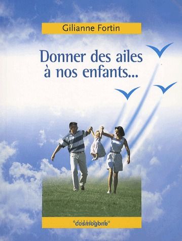 DONNER DES AILES A NOS ENFANTS