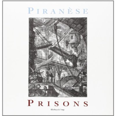 PIRANESE. PRISONS