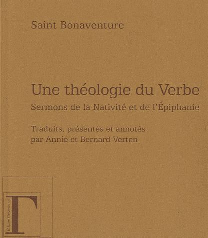 UNE THEOLOGIE DU VERBE - SERMONS DE LA NATIVITE ET DE L'EPIPHANIE