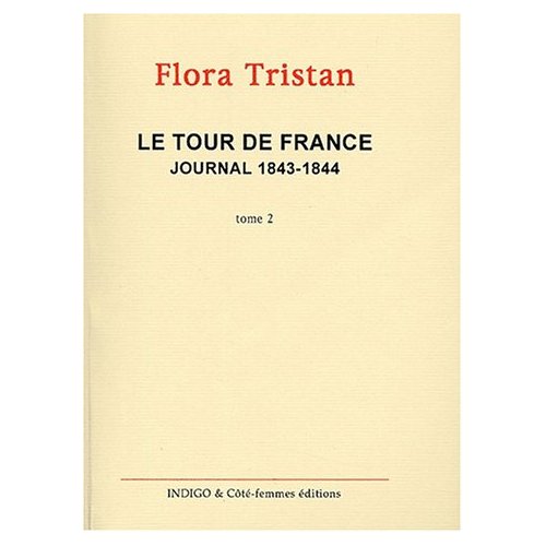 LE TOUR DE FRANCE (TOME 2) - JOURNAL (1843-1844)