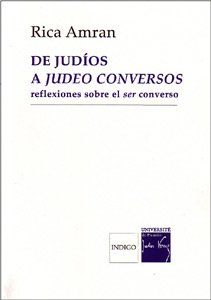 DE JUDIOS A JUDEO CONVERSOS REFLEXIONES SOBRE EL SER CONVERSO