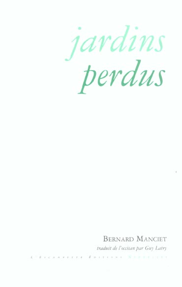 JARDINS PERDUS T. 1