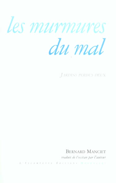 LES MURMURES DU MAL