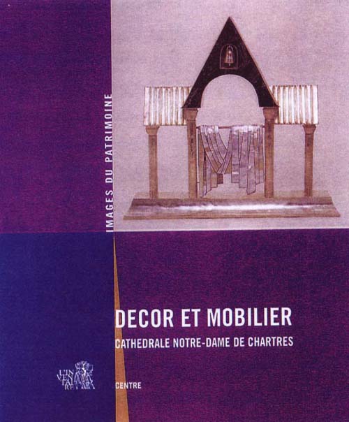 DECOR ET MOBILIER, CATHEDRALE CHARTRES