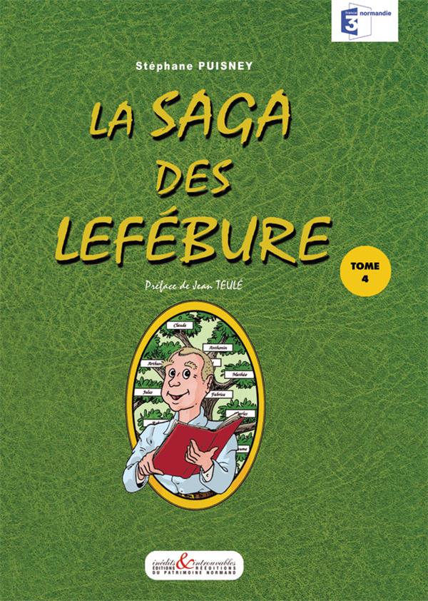 LA SAGA DES LEFEBURE (TOME 4)