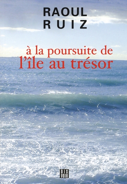 A LA POURSUITE DE L'ILE AU TRESOR (NE)