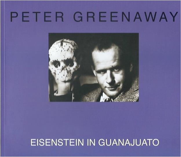EISENSTEIN IN GUANAJUATO (ANGLAIS)