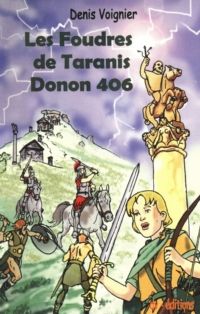 LES FOUDRES DE TARANIS / DONON 406