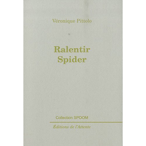 RALENTIR SPIDER