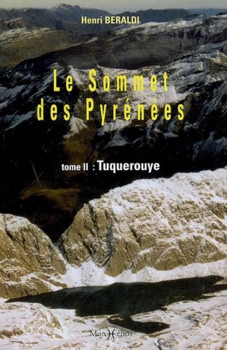 SOMMET DES PYRENEES T. 2A: TUQUEROUYE
