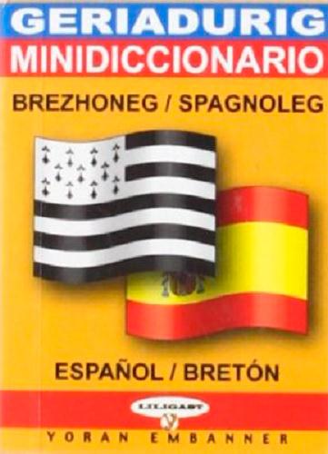 MINI-DICTIONNAIRE BILINGUE BRETON/ESPAGNOL - EDITION BILINGUE