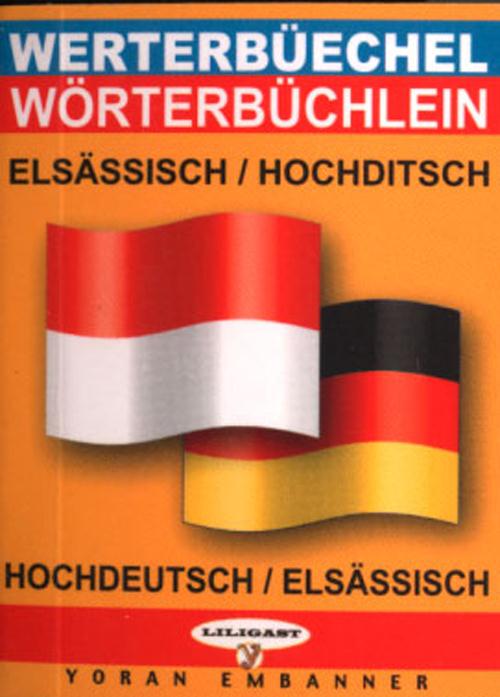 MINI-DICO BILINGUE ALSACIEN/ALLEMAND ALLEMAND/ALSACIEN - MINIWERTERBUECH ELSASSISCH-HOCHDITSCH HOCHD