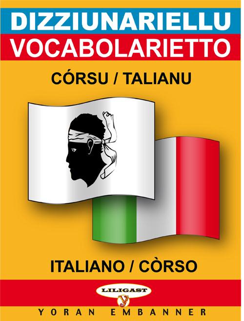 MINI-DICO BILINGUE CORSE/ITALIEN ITALIEN/CORSE - EDITION BILINGUE