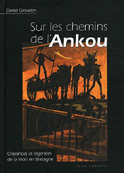 SUR LES CHEMINS DE LANKOU
