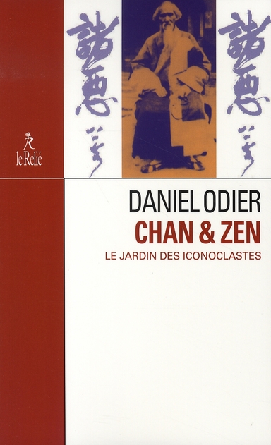 CHAN & ZEN - LE JARDIN DES ICONOCLASTES