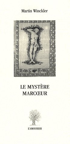 LE MYSTERE MARCOEUR NOUVELLE EDITION