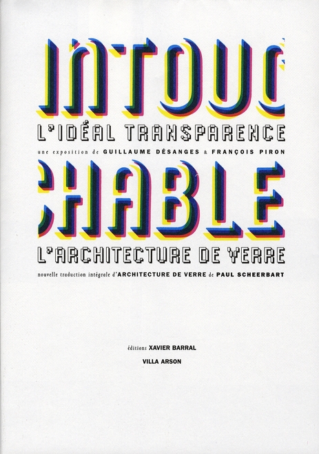 INTOUCHABLE - L'IDEAL TRANSPARENCE