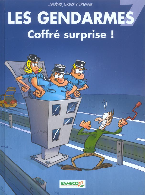 LES GENDARMES - TOME 07 - COFFRE SURPRISE !