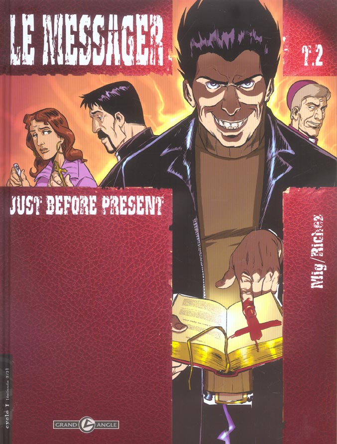 LE MESSAGER - VOLUME 2 - JUST BEFORE PRESENT