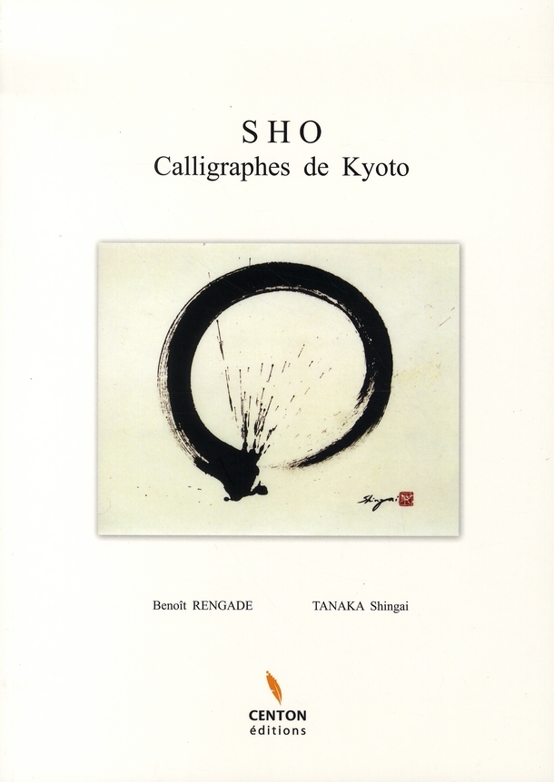 SHO - CALLIGRAPHES DE KYOTO