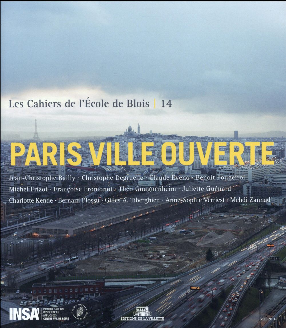 PARIS VILLE OUVERTE - CAHIERS DE L'ECOLE DE BLOIS,14