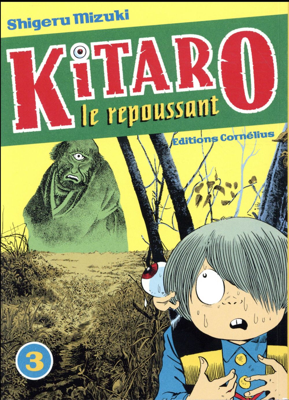 KITARO LE REPOUSSANT TOME 3 - VOL03