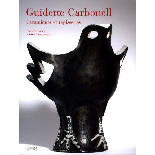 CARBONELL GUIDETTE. CERAMIQUES ET TAPISSERIES
