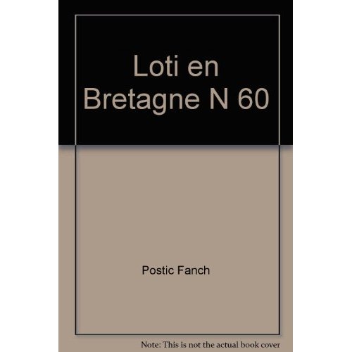 LOTI EN BRETAGNE N 60