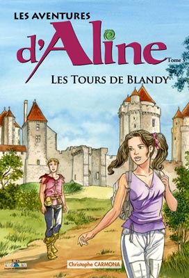 LES AVENTURES D'ALINE TOME 5 / LES TOURS DE BLANDY