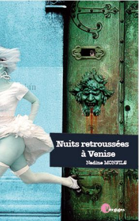 NUITS RETROUSSEES A VENISE