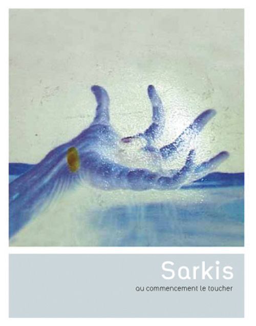 SARKIS - AU COMMENCEMENT LE TOUCHER