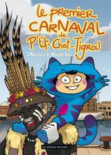 LE PREMIER CARNAVAL DE PTIT CHAT TIGROU