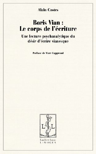 BORIS VIAN LE CORPS DE L'ECRITURE