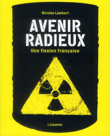 AVENIR RADIEUX - UNE FISSION FRANCAISE