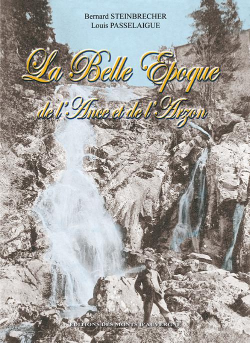 LA BELLE EPOQUE DE L'ANCE ET DE L'ARZON