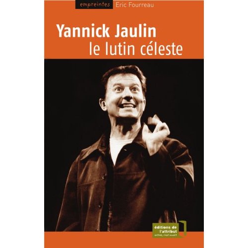 YANNICK JAULIN, LE LUTIN CELESTE