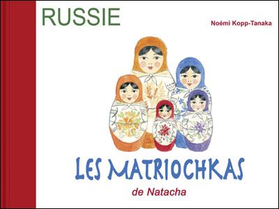 LES MATRIOCHKAS DE NATACHA LIVRE (CD OFFERT)
