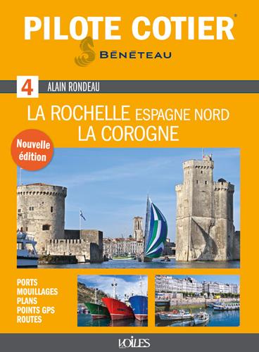 PILOTE COTIER N 4 LA ROCHELLE/LA COROGNE 8EME EDIT