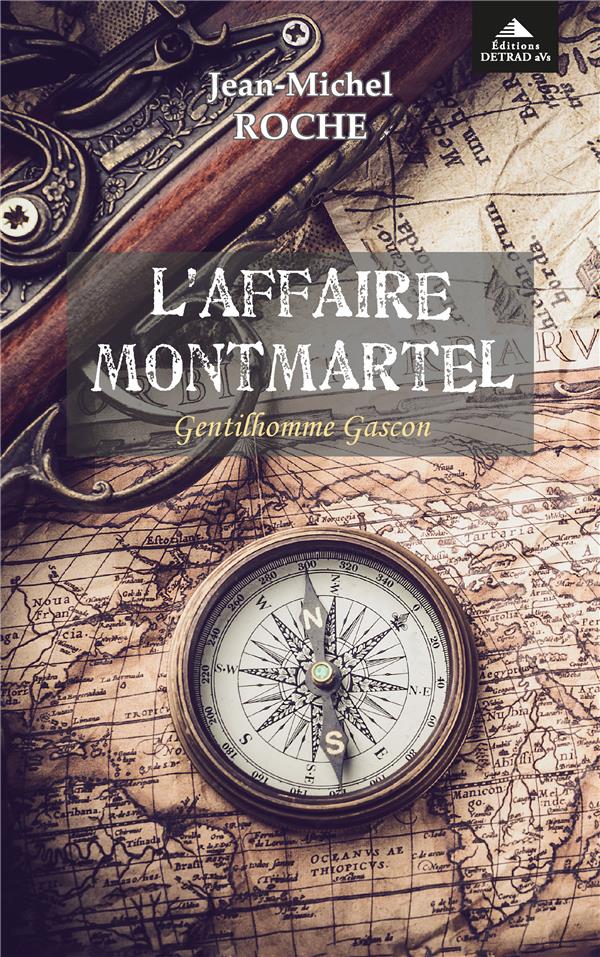 L'AFFAIRE MONTMARTEL - GENTILHOMME GASCON