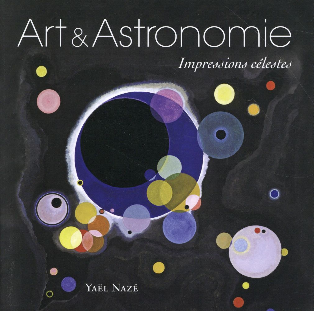 ART ET ASTRONOMIE - IMPRESSIONS CELESTES.