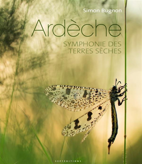 ARDECHE : SYMPHONIE DES TERRES SECHES