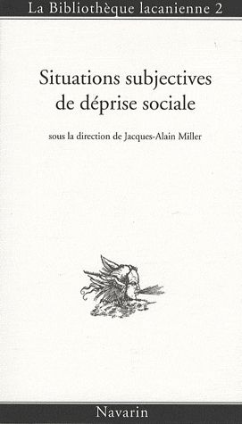 SITUATIONS SUBJECTIVES DE DEPRISE SOCIALE.