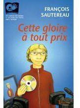 CETTE GLOIRE A TOUT PRIX