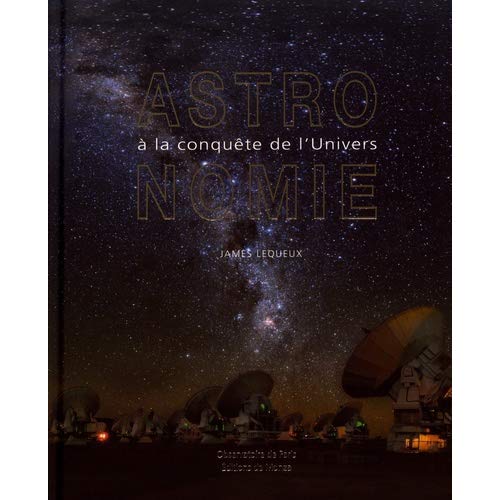 ASTRONOMIE A LA CONQUETE DE L'UNIVERS