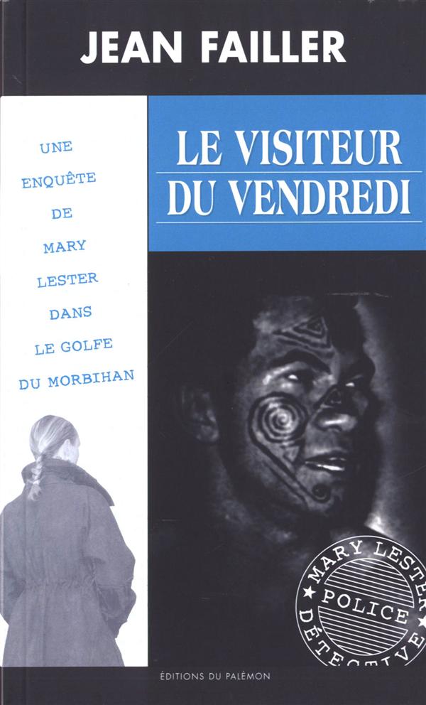 MARY LESTER - N 39 - LE VISITEUR DU VENDREDI
