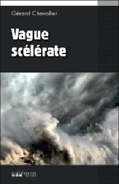 VAGUE SCELERATE