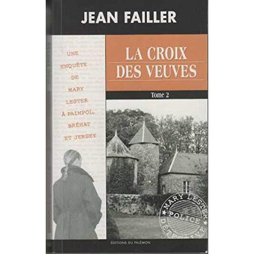 MARY LESTER - N 41 - LA CROIX DES VEUVES T2