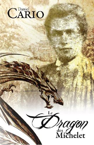 LE DRAGON DES MICHELET