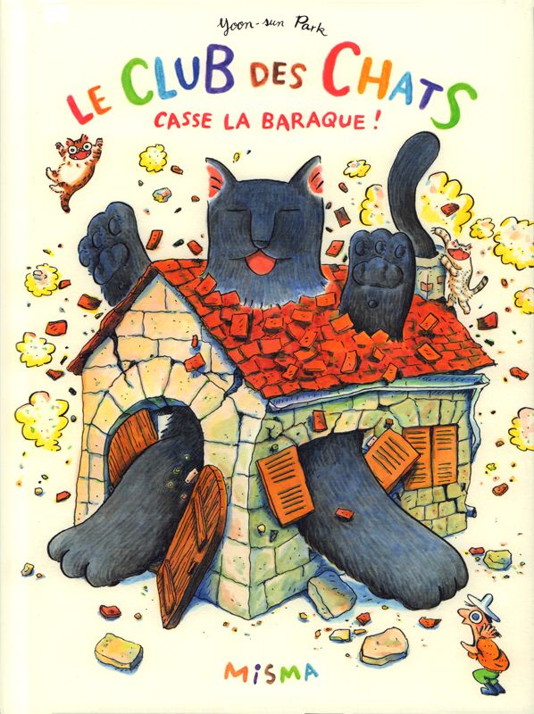 LE CLUB DES CHATS CASSE LA BARAQUE !